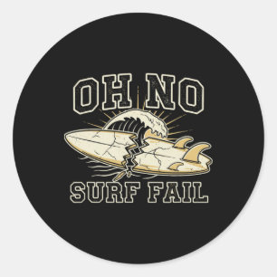 Funny Surf Fail Surfboard Graphic Classic Round Sticker
