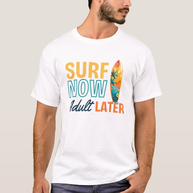 Funny Surf Saying Beach Life Ocean Summer Wave  T-Shirt (Front)