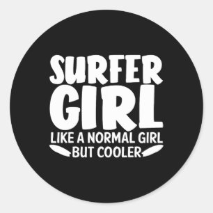 Funny Surfer Girl Design For Women Mom Surf Surfin Classic Round Sticker