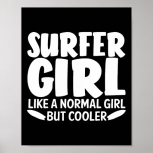 Funny Surfer Girl Design For Women Mom Surf Surfin Poster