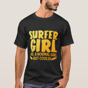 Funny Surfer Girl Design For Women Mom Surf Surfin T-Shirt