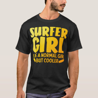 Funny Surfer Girl Design For Women Mum Surf Surfin T-Shirt