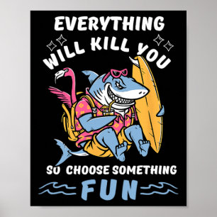 Funny Surfing Adventure Sharks Lover Summer Tees K Poster