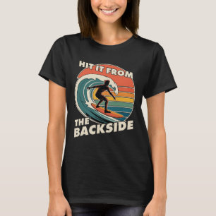Funny Surfing Hit It Ckside Goofy Foot Surfer Retr T-Shirt