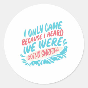 Funny Surfing Retro Graphic Surf For Men Women Kid Classic Round Sticker