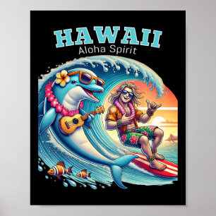 Funny Surfing Shirt - Aloha Spirit Hawaii  Poster