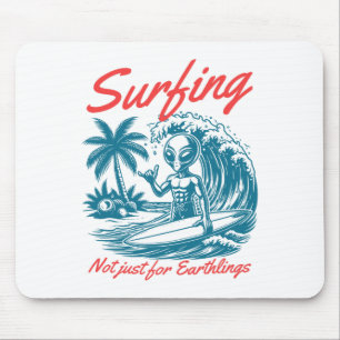 Funny Surfing Ufp Ufo Not Just For Earthlings Beac Mouse Pad