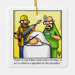 Funny Surgeon Humour  Ceramic Ornament