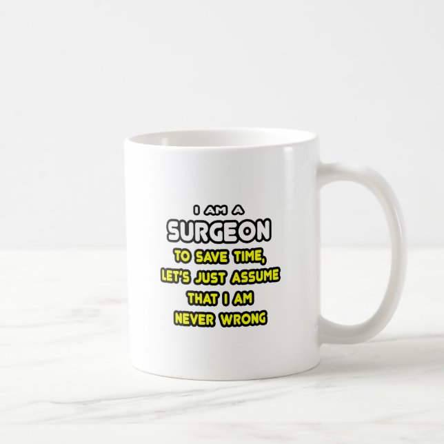 Funny Surgeon T-Shirts and Gifts Coffee Mug (Right)