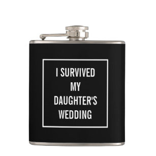 Funny Survived Daughter's Wedding Black and White Hip Flask