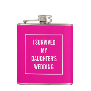 Funny Survived Daughter's Wedding Bright Pink Hip Flask