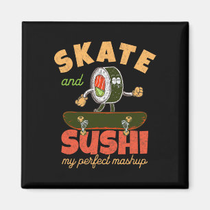 Funny Sushi And Skateboarding Skater Fusion Lifest Magnet