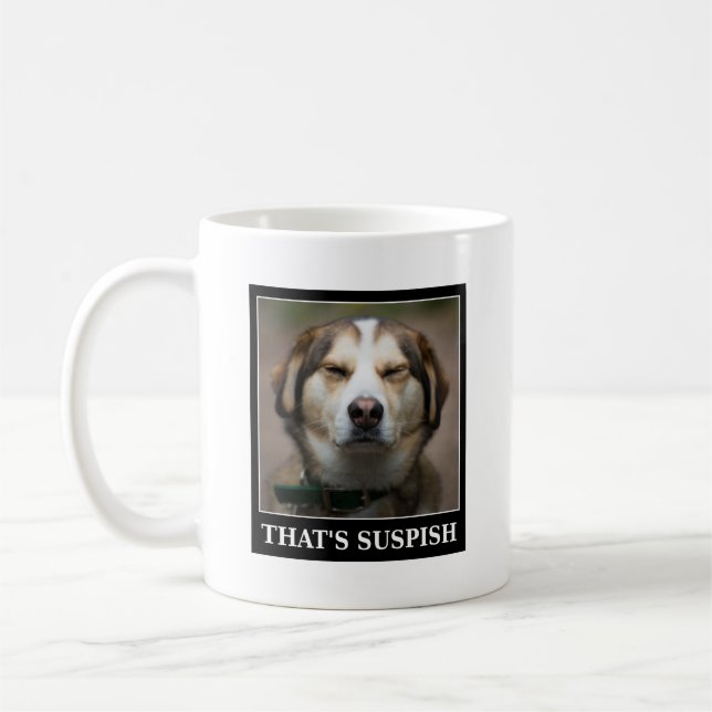 Funny Suspish Dog Meme Coffee Mug (Left)