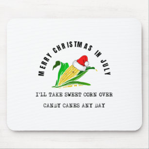 Funny Sweet Corn Over Candy Canes Christmas In Jul Mouse Pad
