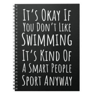 Funny Swim Gifts For Swimmers Swimming Sport Humor Notebook