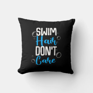 Funny Swim Hair Dont Care Gift Cute Swimming Men Cushion