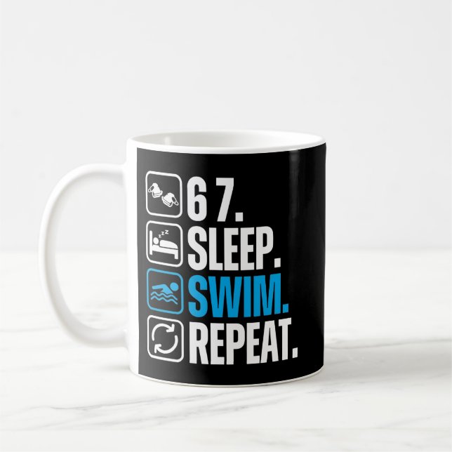 Funny Swimmer 67 Sleep Swim Repeat Coffee Mug (Left)