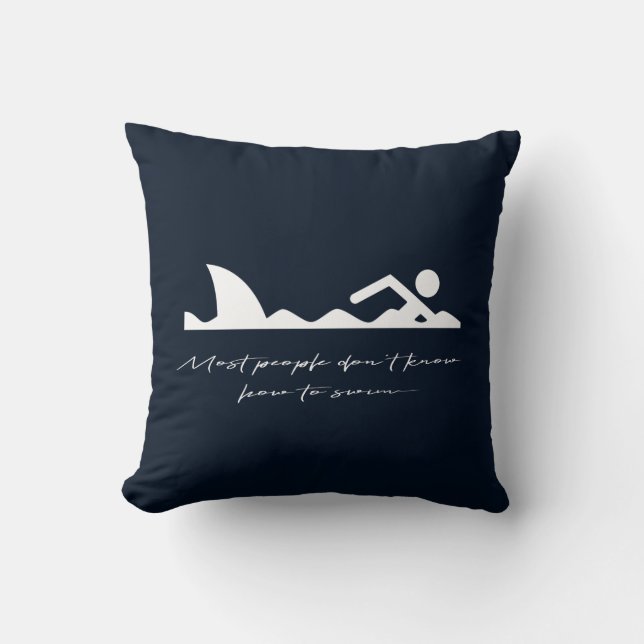 Funny Swimmer Swimming Shark Sarcasm Lover Gift Cushion (Front)