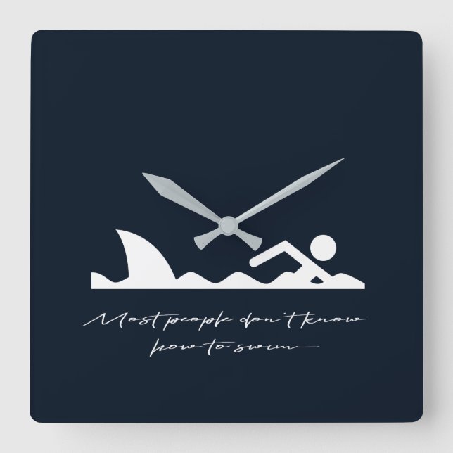 Funny Swimmer Swimming Shark Sarcasm Lover Gift Square Wall Clock (Front)