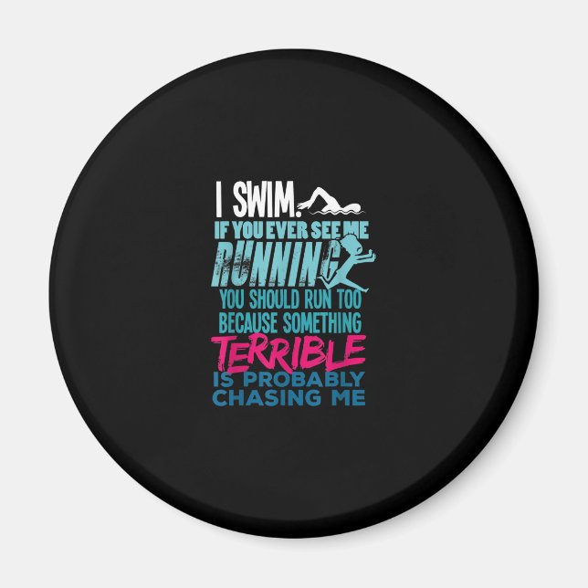 Funny Swimming Gift  A Swimmer Magnet (Front)