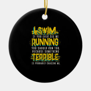 Funny Swimming Gift For Swimmer Ceramic Ornament