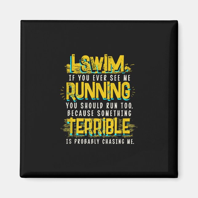 Funny Swimming Gift For Swimmer Magnet (Front)