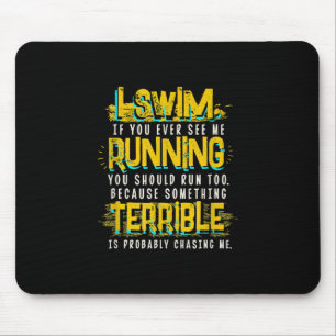 Funny Swimming Gift For Swimmer Mouse Pad