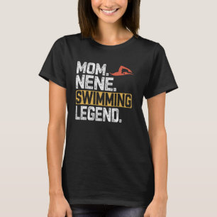 Funny Swimming Mum Nene Legend Cool Nene T-Shirt