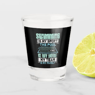 Funny Swimming Quote Shot Glass
