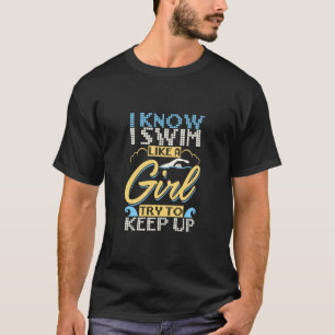 Funny Swimming Quote T-Shirt