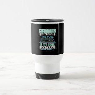 Funny Swimming Quote Travel Mug