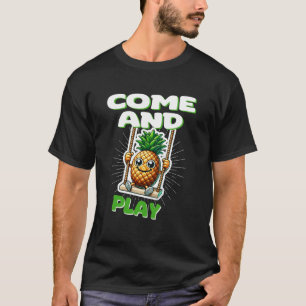 Funny Swinger Shirts - Pineapple Come And Play