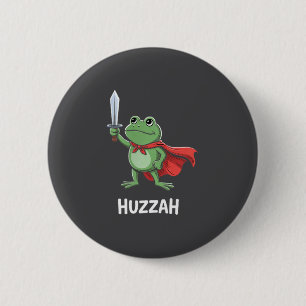 Funny Sword Meme Quote Huzzah Frog Knight 6 Cm Round Badge