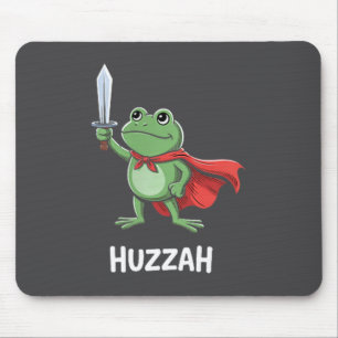 Funny Sword Meme Quote Huzzah Frog Knight  Mouse Pad