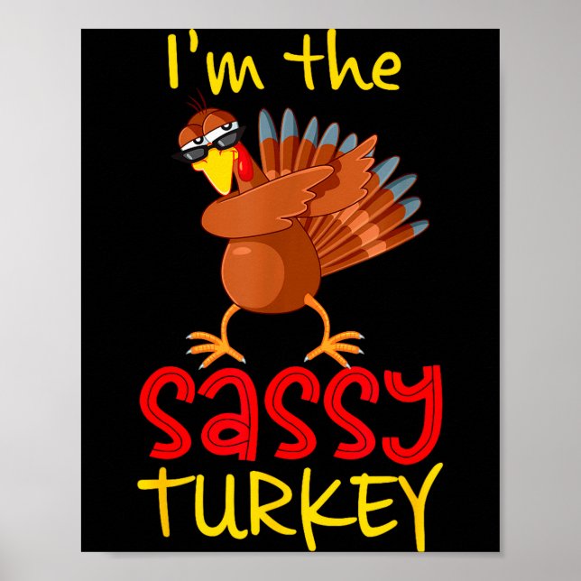 Funny Sy Turkey Matching Family Group Thanksgiving Poster (Front)