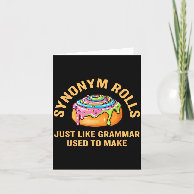 Funny Synonym Rolls Joke Cinnamon Rolls Grammar Pu Card (Front)