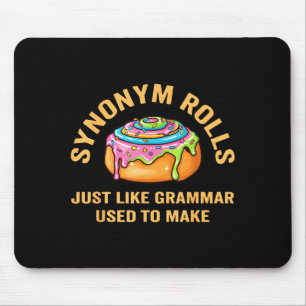 Funny Synonym Rolls Joke Cinnamon Rolls Grammar Pu Mouse Pad