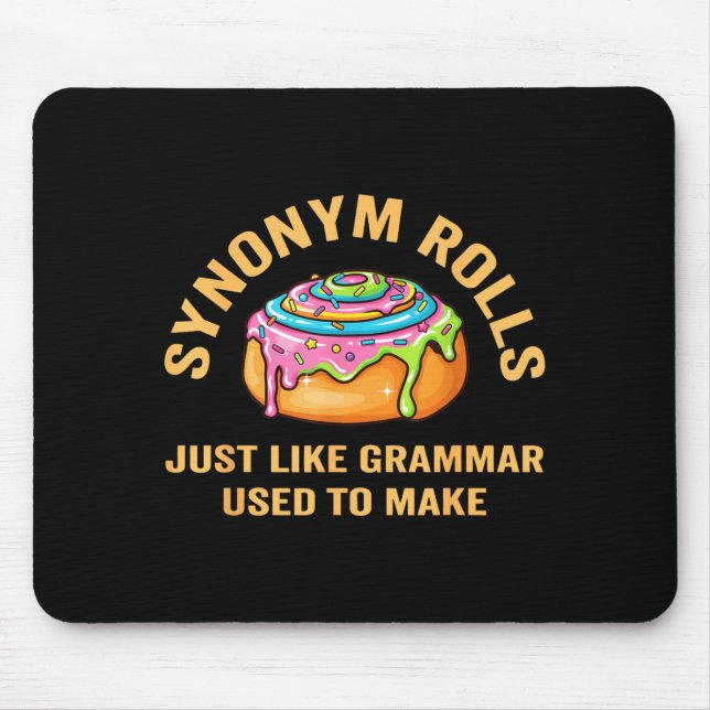 Funny Synonym Rolls Joke Cinnamon Rolls Grammar Pu Mouse Pad (Front)