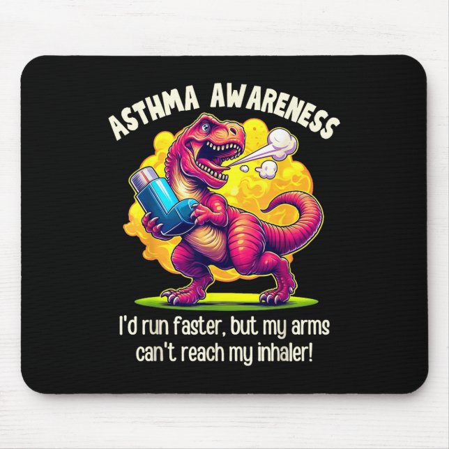 Funny T-rex Asthma Awareness  Mouse Pad (Front)