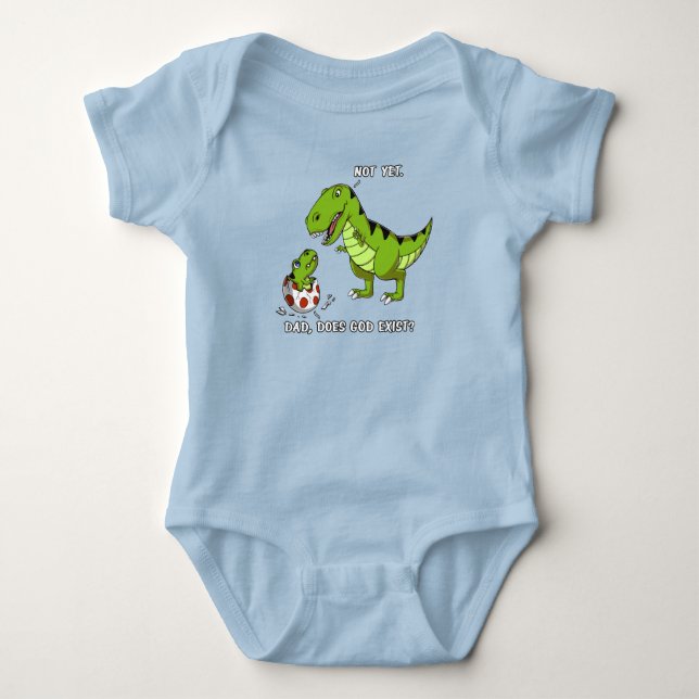 Funny T-Rex Dinosaur Dad Does God Exist Atheist Baby Bodysuit (Front)