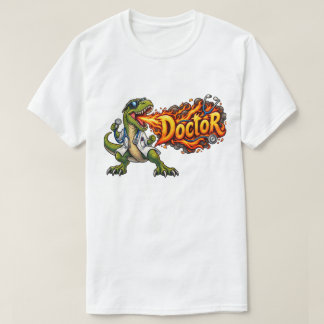 Funny T-Rex Doctor Breathing Fire | Dinosaur Docto T-Shirt