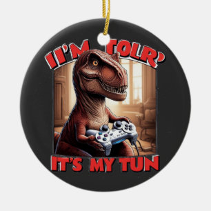 Funny T-Rex Gamer Quote Design Ceramic Ornament