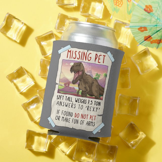 Funny T Rex Tshirt, Funny Missing Pet Tee, Dinosau Can Cooler (In Situ Summer)