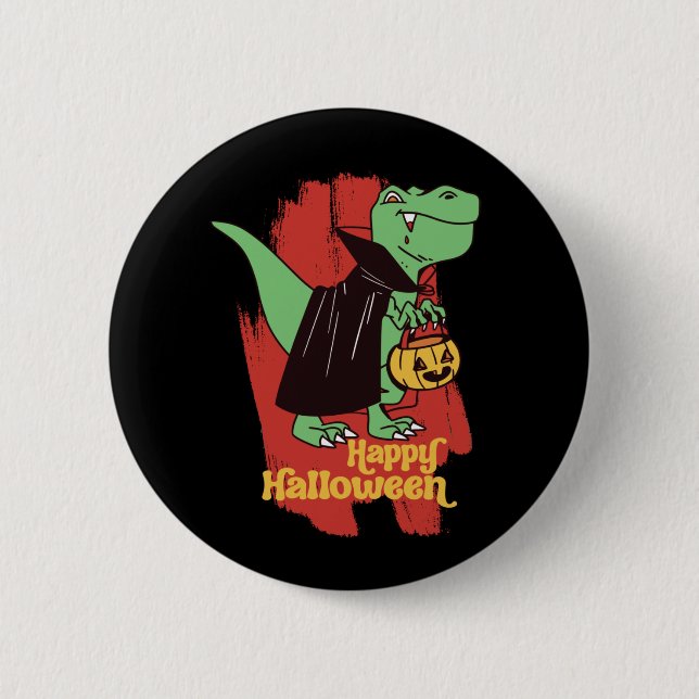 Funny T Rex Vampire Trick Or Treat Happy Halloween 6 Cm Round Badge (Front)