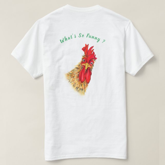 Funny T-Shirt with Surprised Rooster - Custom Text (Design Back)
