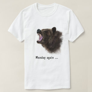 Funny T-Shirt with Text Monday Again Yawning Bear