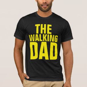 FUNNY T-SHIRTS FOR DAD, THE WALKING DAD