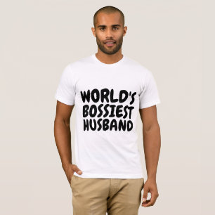 Funny T-shirts for Husband, WORLD'S BOSSIEST