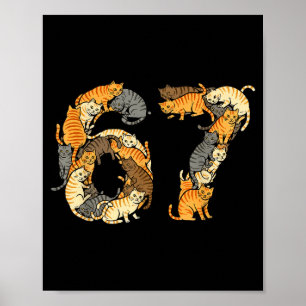 Funny Tabby Cats 6 7 Meme Six Seven Love Alley Cat Poster