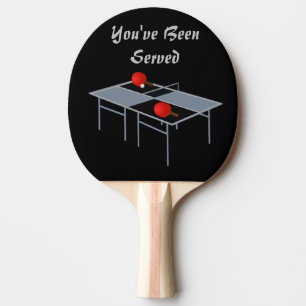 Funny Table Tennis You've Been Served, Ping Pong Paddle
